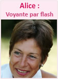 Alice : Voyante par flash  